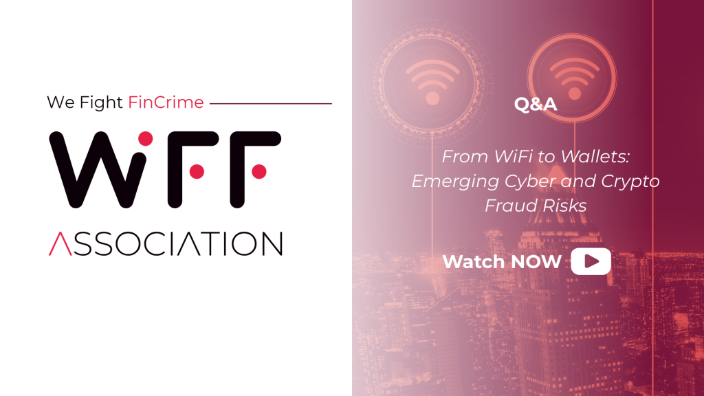 WFFA Q&A with Tony Sales & Solomon Gilbert: From WiFi to Wallets: Emerging Cyber and Crypto Fraud Risks